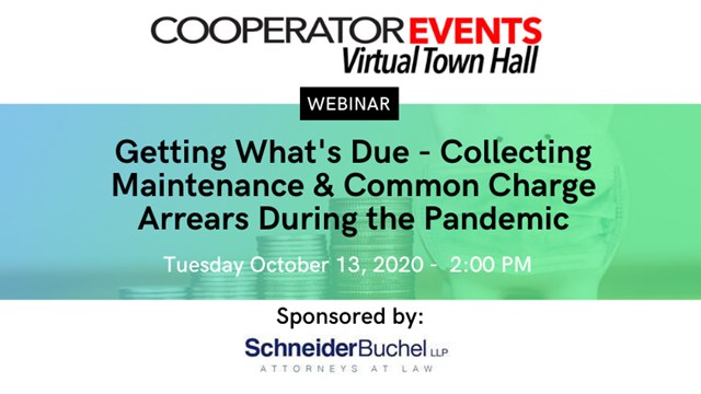 The Cooperator Events Presents: Getting What's Due - Collecting Maintenance & Common Charge Arrears During the Pandemic