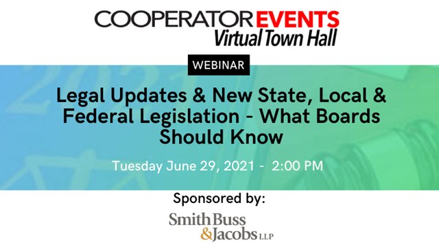 The CooperatorEvents Presents: Legal Updates & New State, Local & Federal Legislation - What Boards Should Know