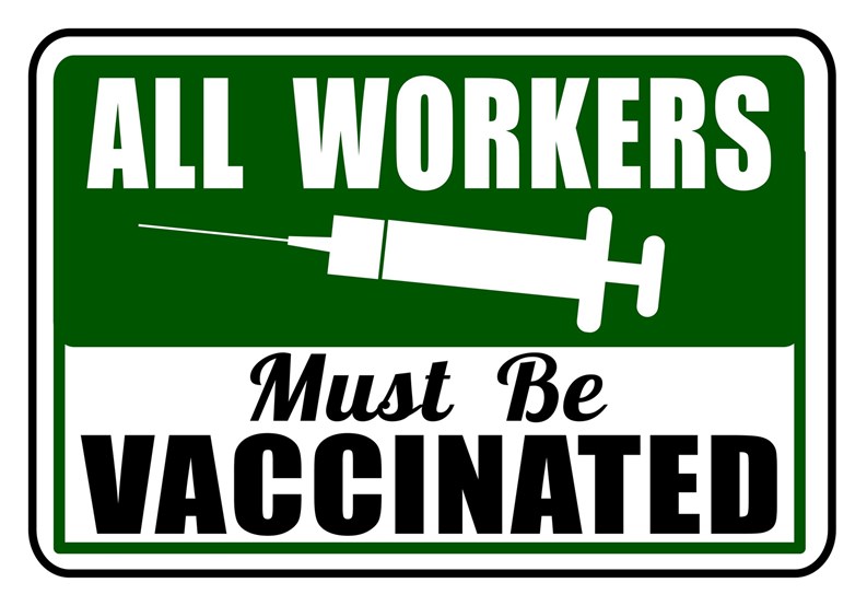 All workers must be vaccinated workplace sign