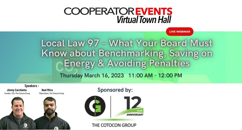 The Cooperator Events presents: Local Law 97 - What Your Board Must Know about Benchmarking, Saving on Energy & Avoiding Penalties