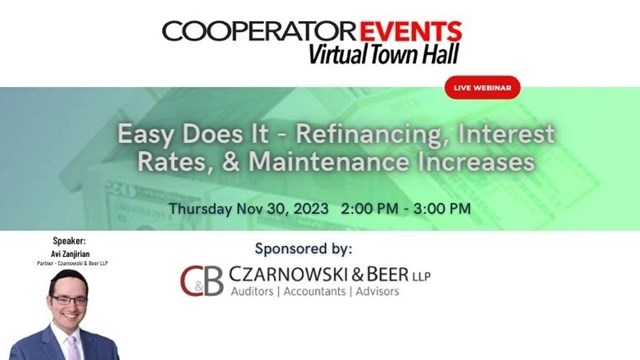 The Cooperator Events presents: Easy Does It - Refinancing, Interest Rates, & Maintenance Increases