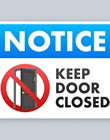 Notice Keep Door Closed Sign. Open door. Vector stock illustration