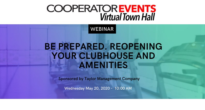 The Cooperator Events presents: Be Prepared. Reopening Your Clubhouse and Amenities